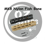 MK8 nylon fish bone